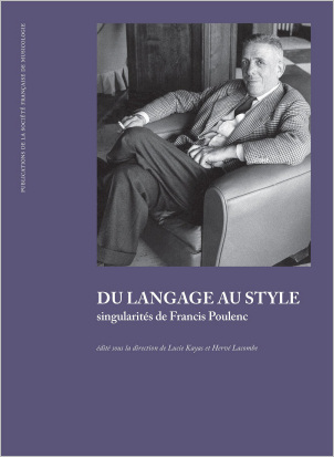 Du langage au style, singularités de Francis Poulenc